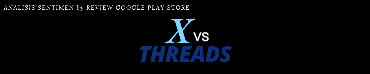  X vs Threads Sentiment Analysis
